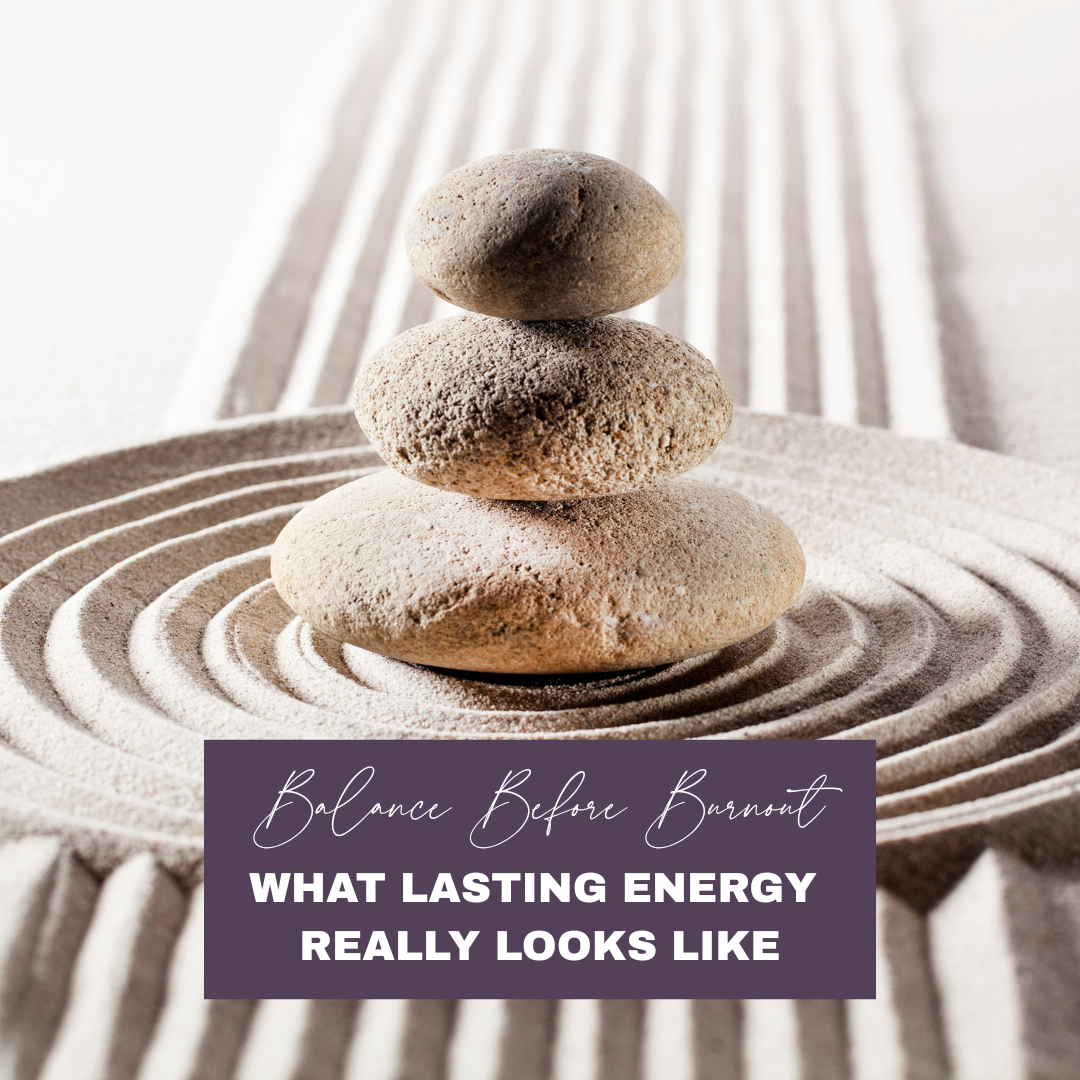 Balance Before Burnout